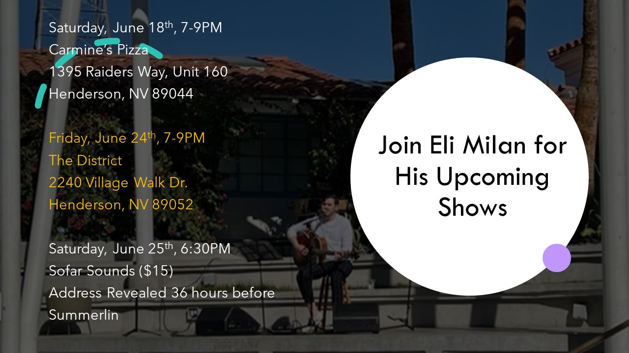 Join Eli Milan for His Upcoming Shows